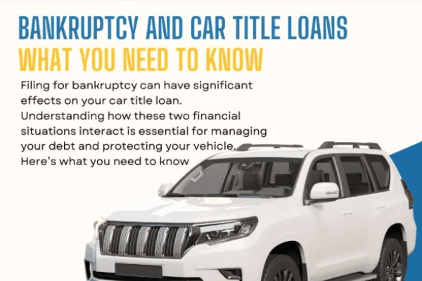 Bankruptcy and Car Title Loans Can You Get One