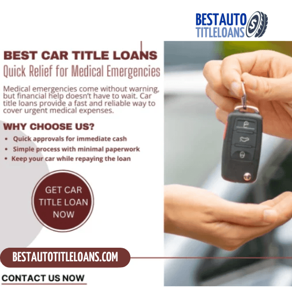 Best Car Title Loan Quick Relief for Medical Emergencies